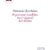 Il perenne conflitto tra i ’signori’ del diritto