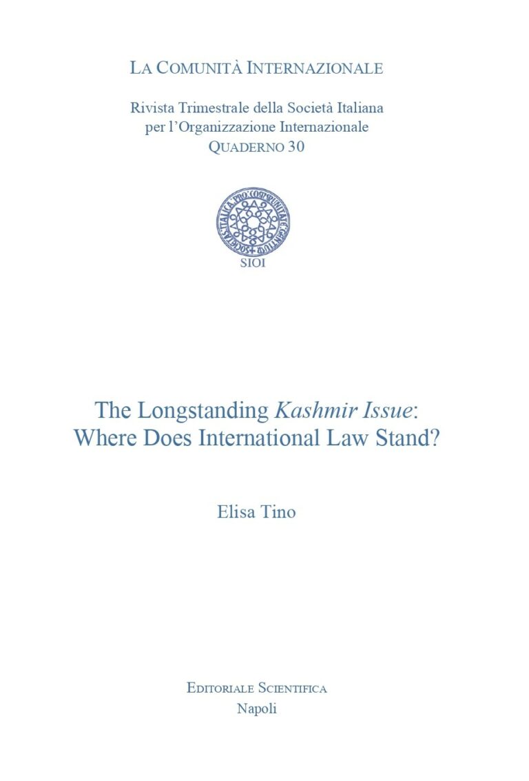 The Longstanding Kashmir Issue Where Does International Law Stand