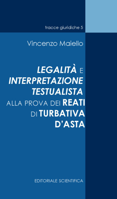 Legalità e interpretazione testualista