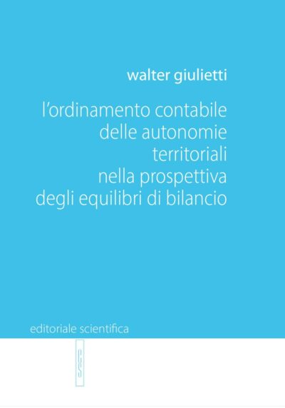 L'ordinamento contabile delle autonomie territoriali nella prospettiva degli equilibri di bilancio