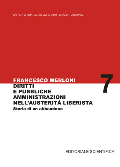 Diritti e pubbliche amministrazioni nell'austerità liberista