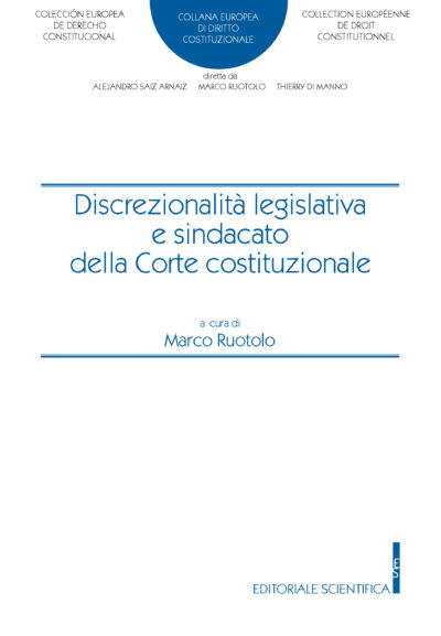 Discrezionalità legislativa e sindacato della Corte costituzionale