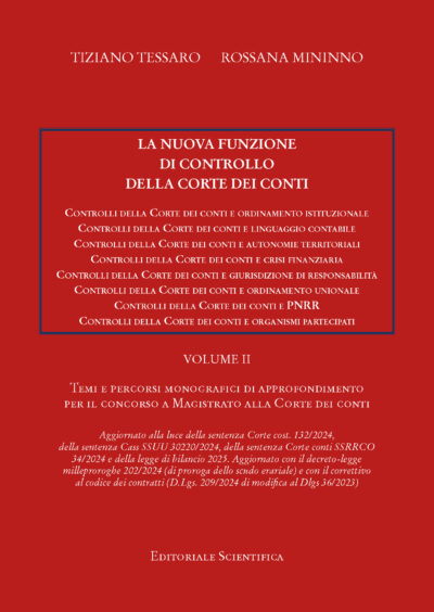 La nuova funzione di controllo della Corte dei conti - Volume II di II