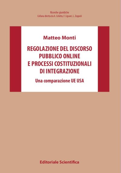 Regolazione del discorso pubblico online e processi costituzionali di integrazione