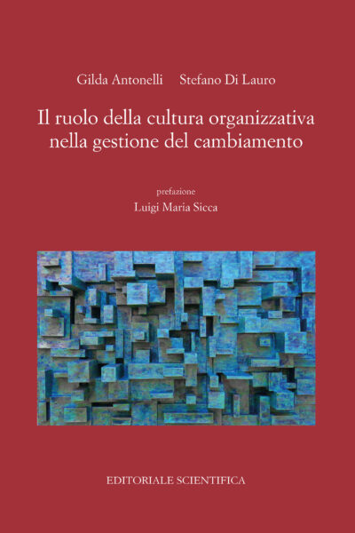 Il ruolo della cultura organizzativa nella gestione del cambiamento