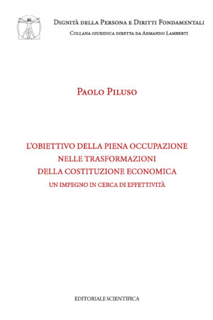 L'obiettivo della piena occupazione nelle trasformazioni della costituzione economica