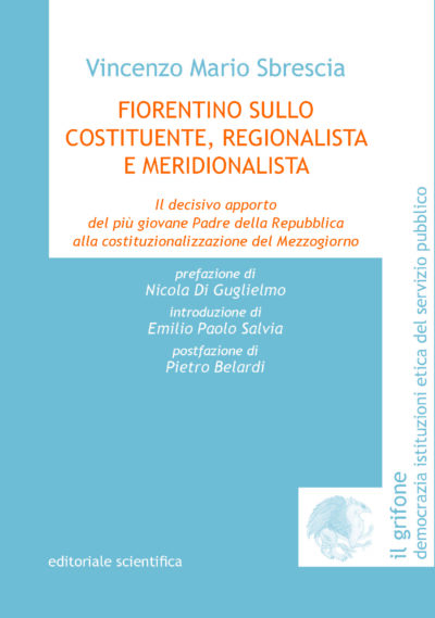 Fiorentino Sullo, costituente, regionalista e meridionalista