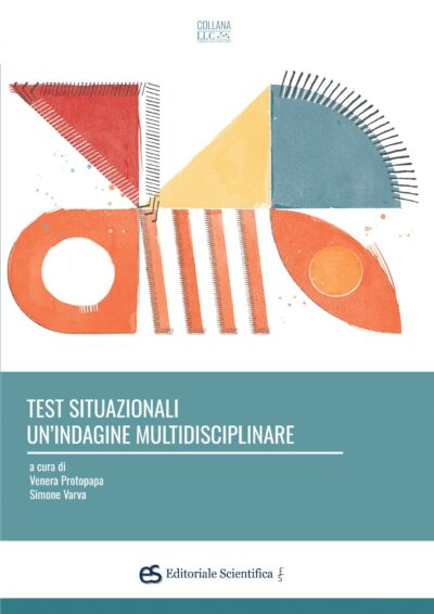 Test situazionali. Un'indagine multidisciplinare