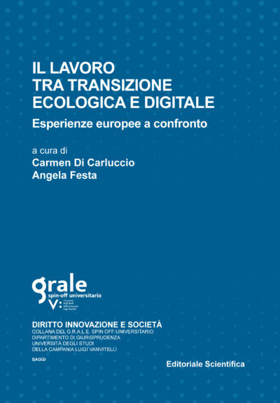 Il lavoro tra transizione ecologica e digitale