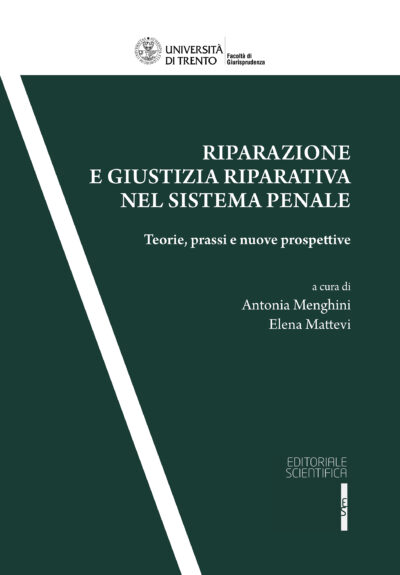 Riparazione e giustizia riparativa nel sistema penale