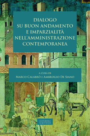Dialogo su buon andamento e imparzialità nell'amministrazione contemporanea