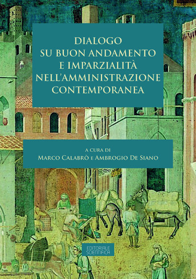 Dialogo su buon andamento e imparzialità nell'amministrazione contemporanea
