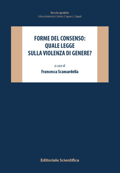 Forme del consenso: quale legge sulla violenza di genere?