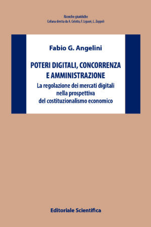 Poteri digitali, concorrenza e amministrazione
