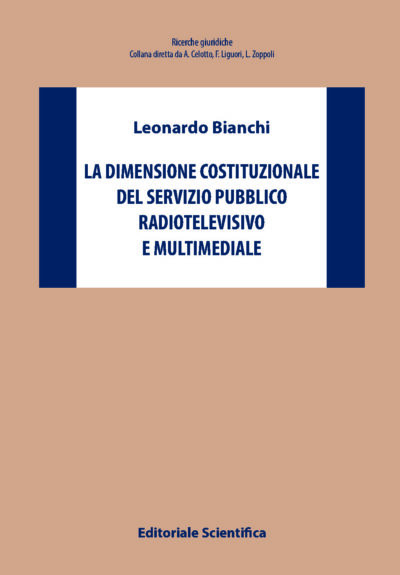 La dimensione costituzionale del servizio pubblico radiotelevisivo e multimediale