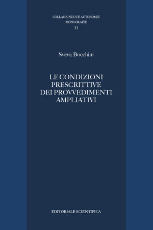 Le condizioni prescrittive dei provvedimenti ampliativi