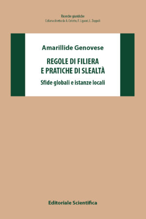 Regole di filiera e pratiche di slealtà 