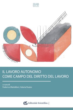 Il lavoro autonomo come campo del diritto del lavoro