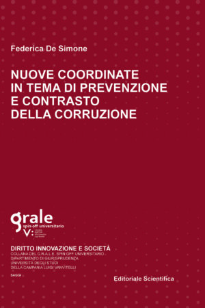 Nuove coordinate in tema di prevenzione e contrasto della corruzione