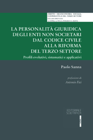 La personalità giuridica degli enti non societari dal codice civile alla riforma del terzo settore