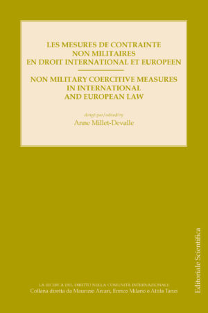 Les mesures de contrainte non militaires en droit international et europeen