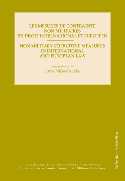 Les mesures de contrainte non militaires en droit international et europeen