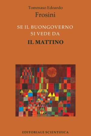 Se il buongoverno si vede da Il Mattino