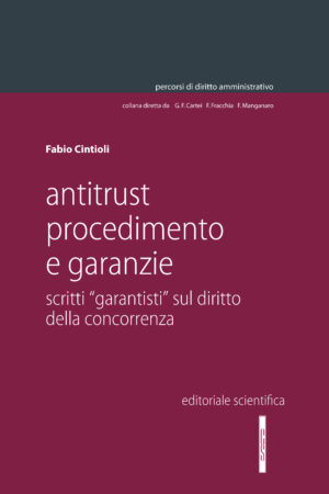 Antitrust, procedimento e garanzie