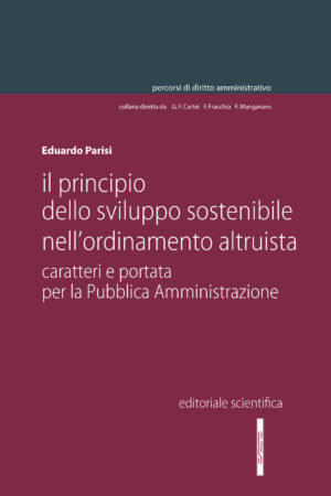 Il principio dello sviluppo sostenibile nell'ordinamento altruista