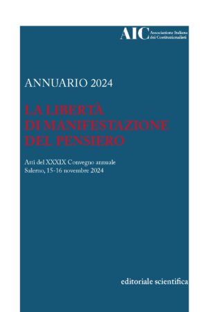 Annuario 2024. La libertà di manifestazione del pensiero