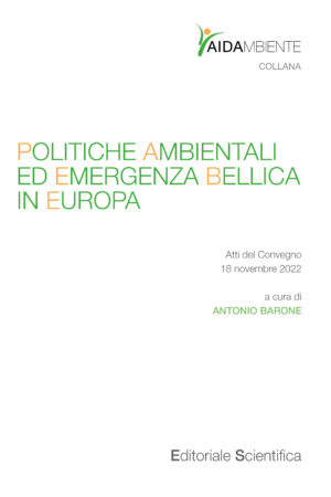 Politiche ambientali ed emergenza bellica in Europa