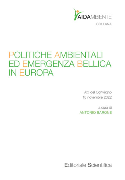 Politiche ambientali ed emergenza bellica in Europa