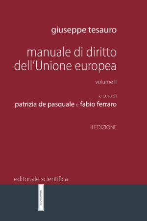 Manuale di Diritto dell’Unione europea - Volume II (II edizione)