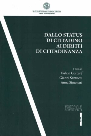 Dallo status di cittadino ai diritti di cittadinanza