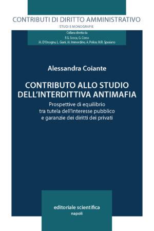 Contributo allo studio dell'interdittiva antimafia