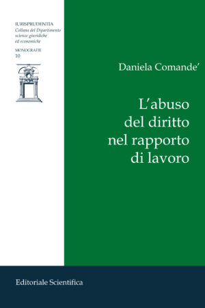 L'abuso del diritto nel rapporto di lavoro