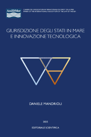 Giurisdizione degli stati in mare e innovazione tecnologica