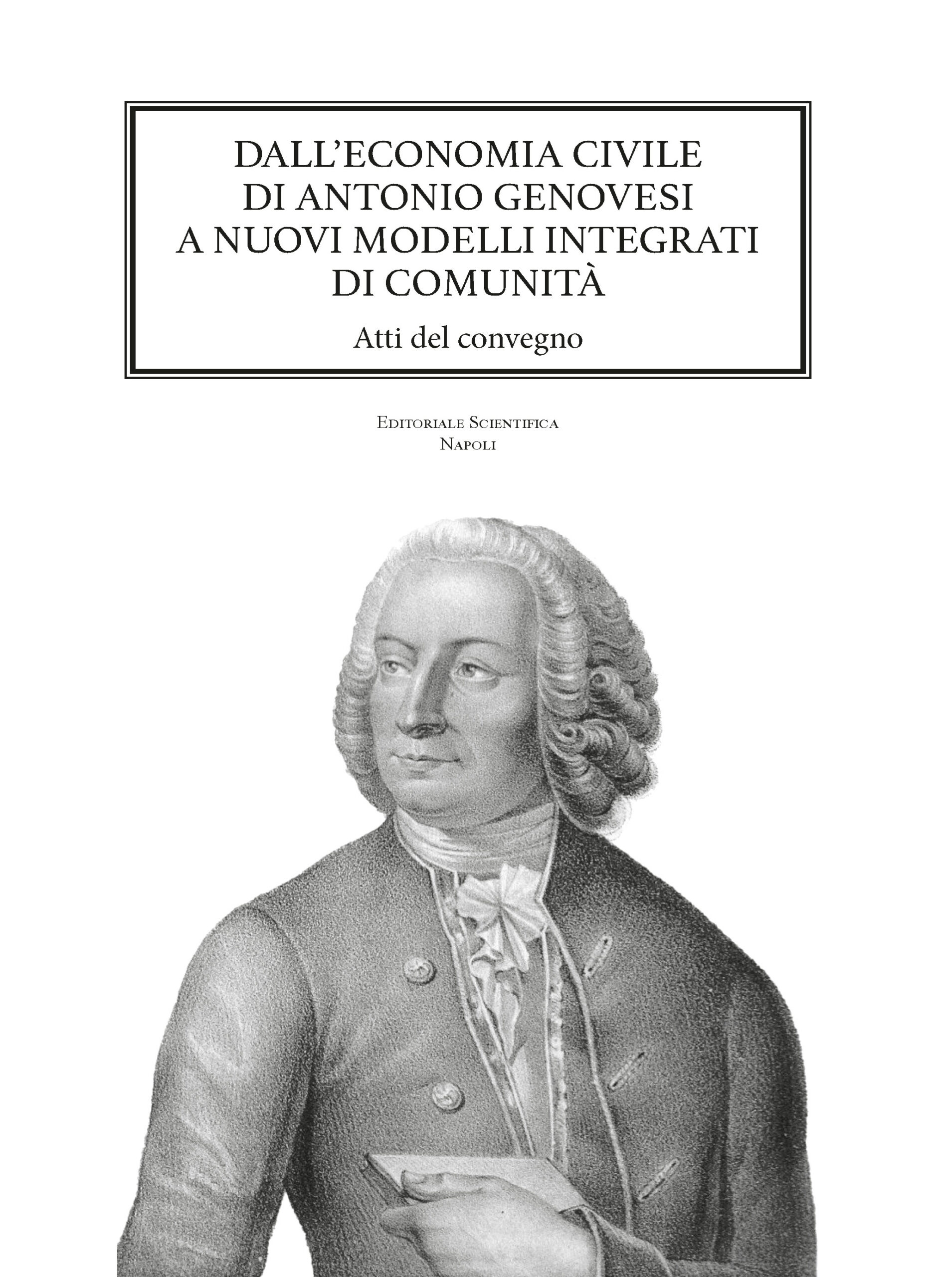 Dall'economia civile di Antonio Genovesi a nuovi modelli integrati di comunità