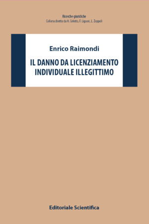 Il danno da licenziamento individuale illegittimo