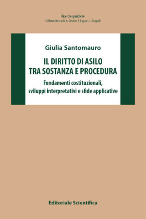 Il diritto di asilo tra sostanza e procedura