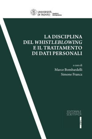 La disciplina del whistleblowing e il trattamento di dati personali 