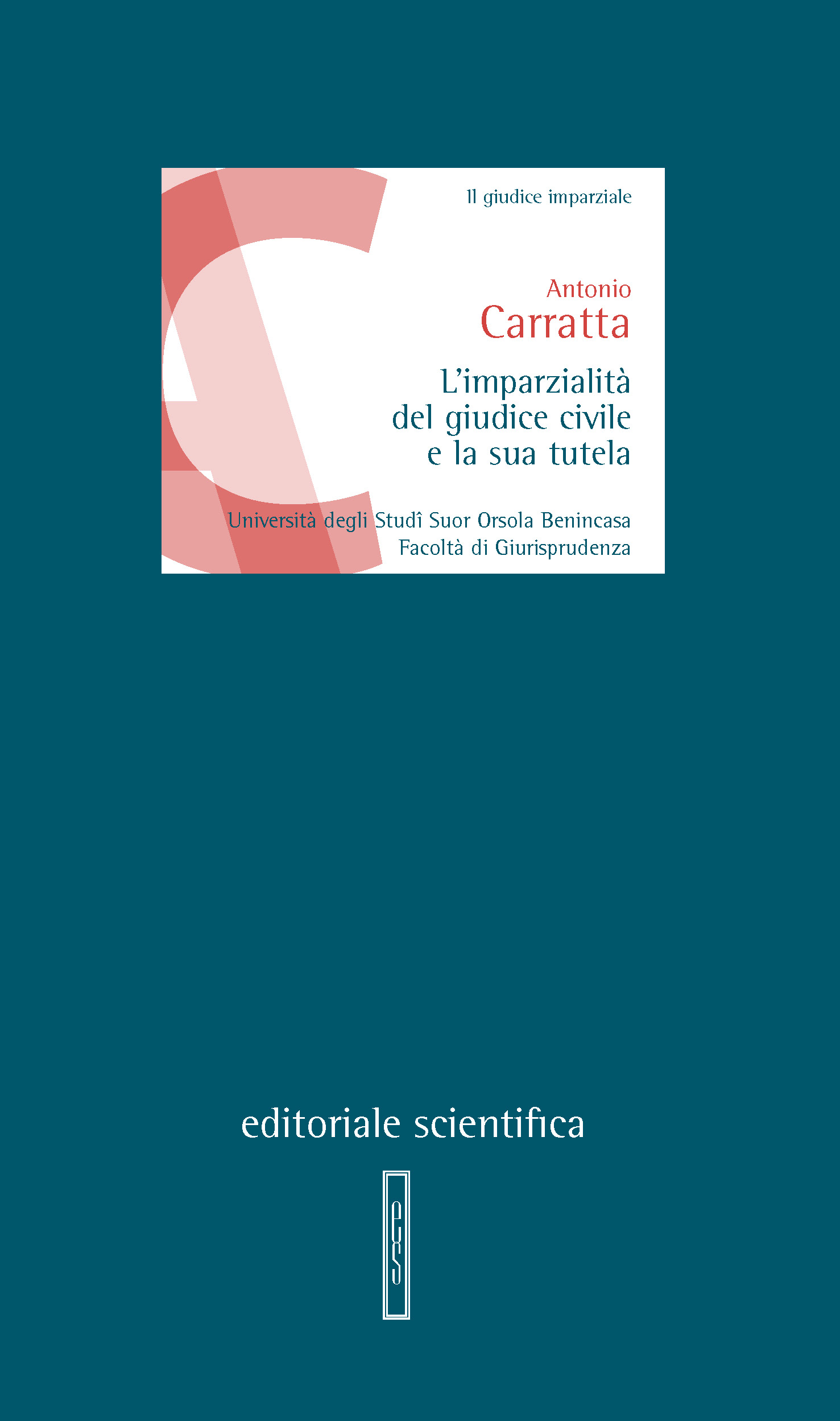 L'imparzialità del giudice civile e la sua tutela