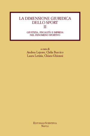 La dimensione giuridica dello sport (vol. II)