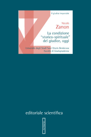 La condizione "storico-spirituale" del giudice, oggi