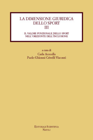 La dimensione giuridica dello sport (vol. III)