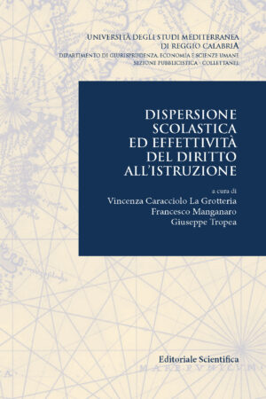 Dispersione scolastica ed effettività del diritto all'istruzione