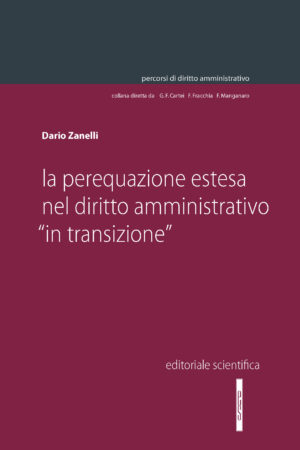 La perequazione estesa nel diritto amministrativo "in transizione"