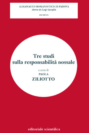 Tre studi sulla responsabilità nossale