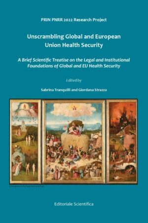 Unscrambling Global and European Union Health Security