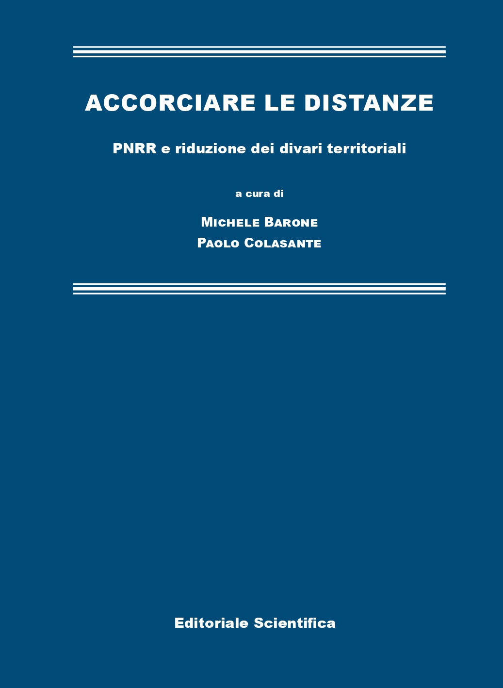 ACCORCIARE LE DISTANZE